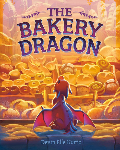 THE BAKERY DRAGON - KURTZ. DEVIN ELLE
